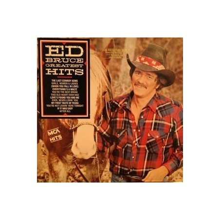 Bruce Ed ‎– Greatest Hits|1985    MCA Records ‎– MCA-5577