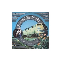 Nelson ‎Willie – Across The Tracks|1987    Telstar ‎– STAR 2317