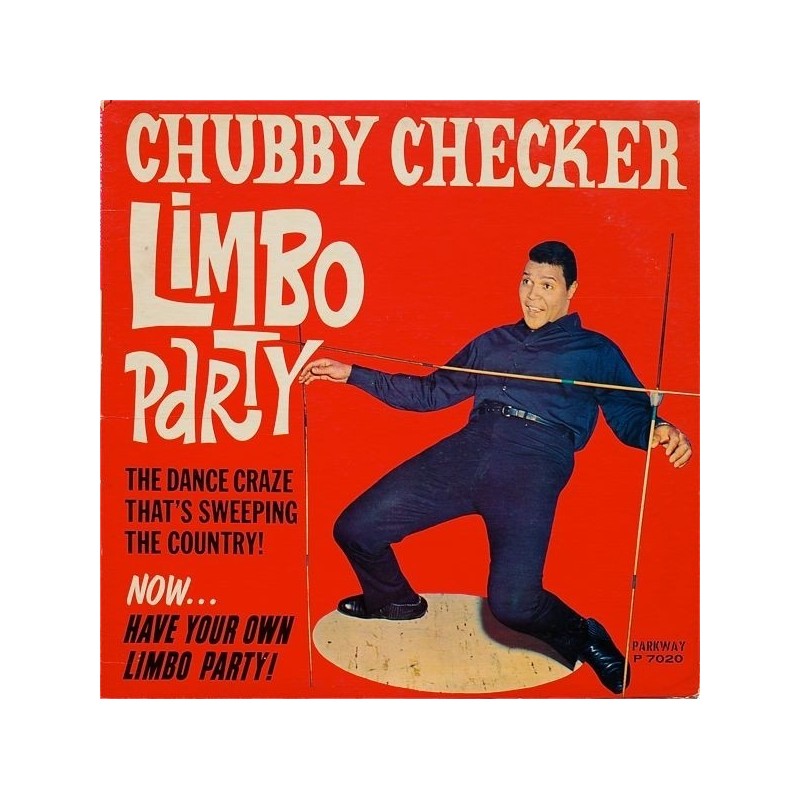 Checker ‎Chubby – Limbo Party|1962    Parkway ‎– P-7020