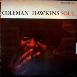Hawkins ‎Coleman – Soul|1984      Original Jazz Classics ‎– OJC-096 Prestige 