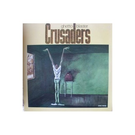 Crusaders ‎– Ghetto Blaster|1984     MCA Records ‎– 250 462-1