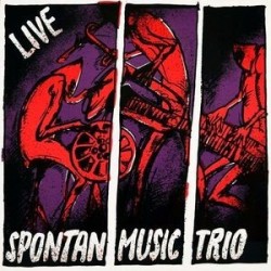 Spontan Music Trio ‎– Live - 'S Reserl Aus Martinique|  Roots   ‎– SL-523