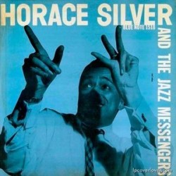 Silver Horace and The Jazz Messengers ‎– Same |1982     Blue Note ‎– BLP 1518