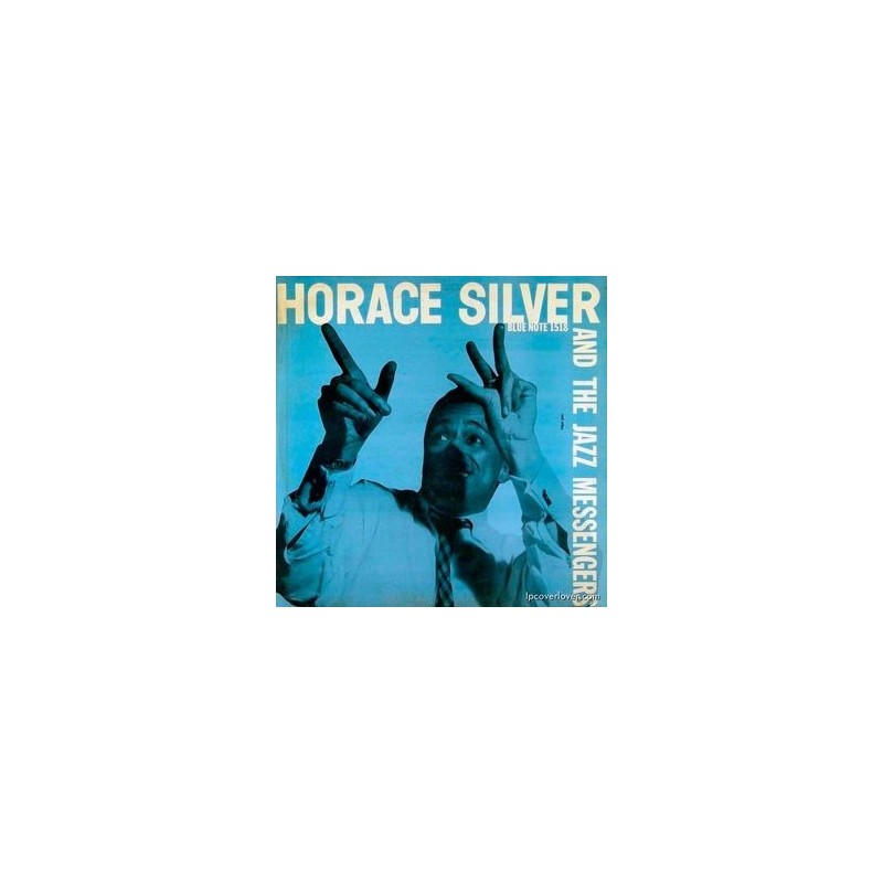 Silver Horace and The Jazz Messengers ‎– Same |1982     Blue Note ‎– BLP 1518