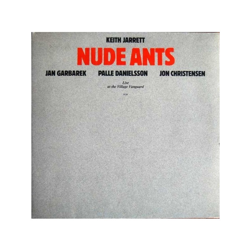 Jarrett ‎Keith – Nude Ants - Live At The Village Vanguard|1980        ECM Records	ECM 1171/72