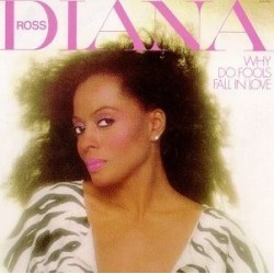 Ross ‎Diana – Why Do Fools Fall In Love|1981        EMI	1A 064-86441