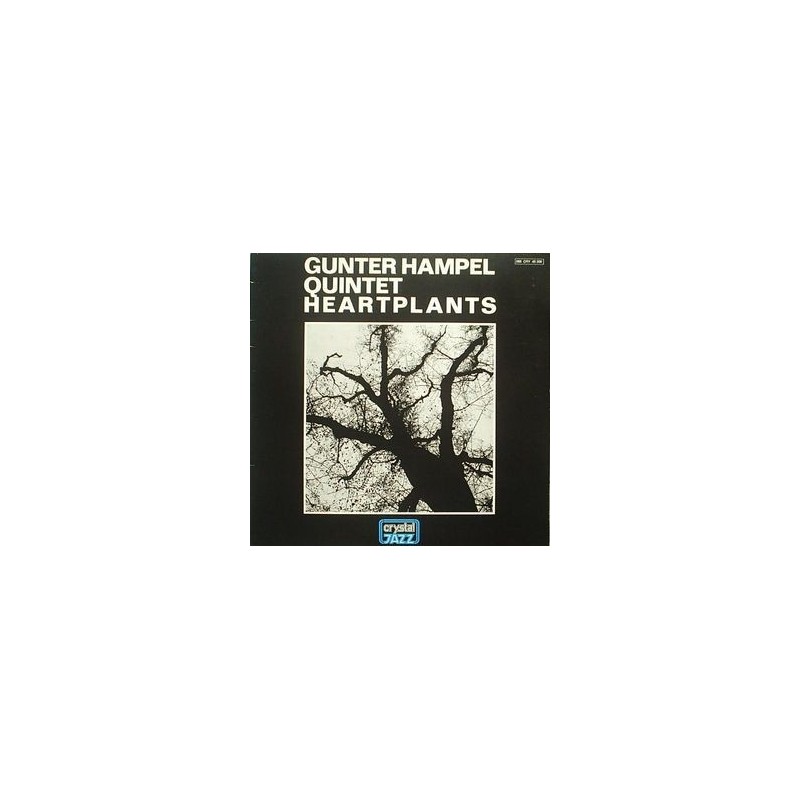 Hampel Gunter Quintet ‎– Heartplants|1979   Crystal ‎– 066 CRY 45 306