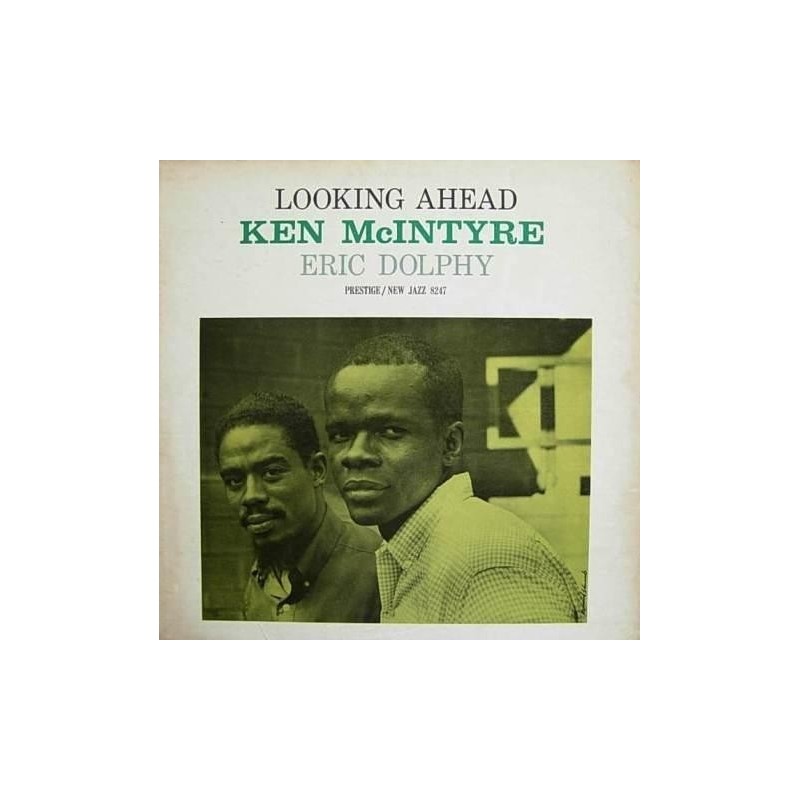 McIntyre Ken with Eric Dolphy ‎– Looking Ahead|1960/1986     Original Jazz Classics ‎– OJC-252, New Jazz ‎– NJ-8247