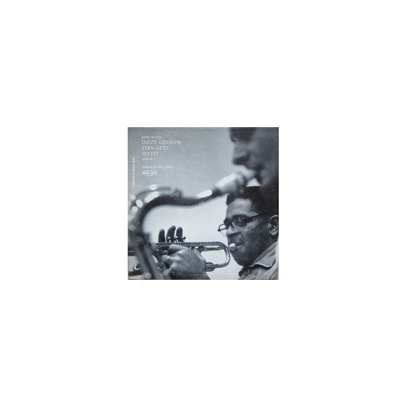 Gillespie Dizzy - Stan Getz Sextet ‎– More Of  -Album 2|1954    Norgran Records ‎– MG N-18-10" Vinyl
