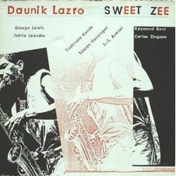 Lazro Daunik ‎– Sweet Zee|1985     hat ART ‎– 2010