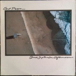 Pepper Art ‎– One September Afternoon|1981   Galaxy	GXY-5141