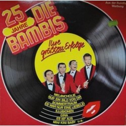 Bambis Die ‎– 25 Jahre Die Bambis|1983      EMI Columbia ‎– 12C 1783331