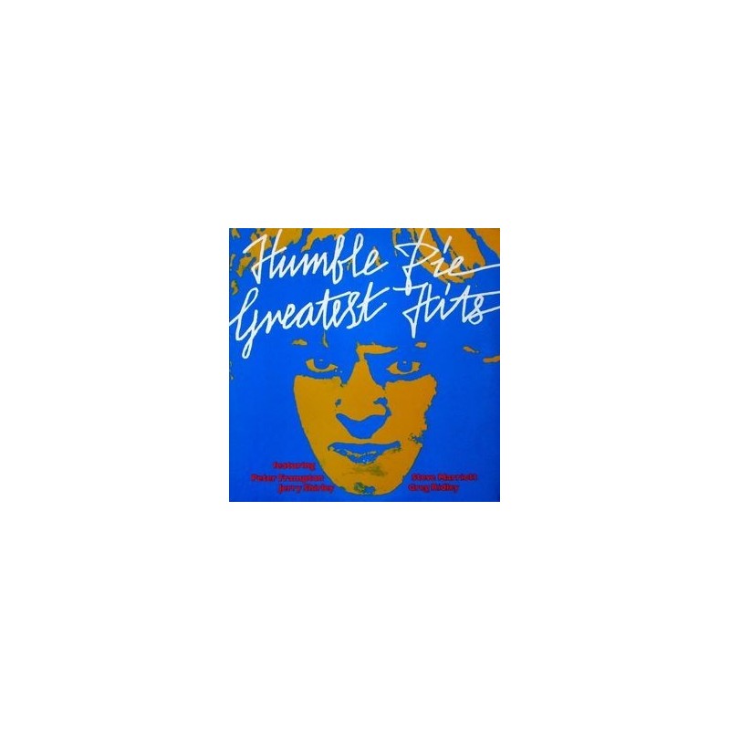 Humble Pie ‎– Greatest Hits|1977     Immediate ‎– IML 2005, NEMS 