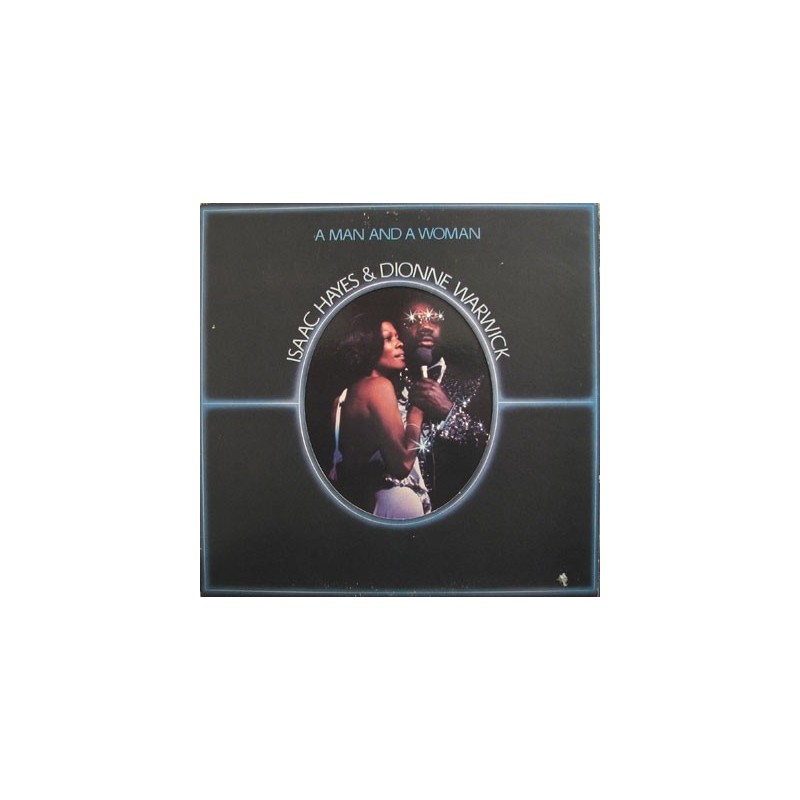 Hayes Isaac & Dionne Warwick – A Man And A Woman|1977 ABC Records – 28 592 XT Hayes Isaac & Dionne Warwick – A Man And A Woman|1977 ABC Records – 28 592 XT