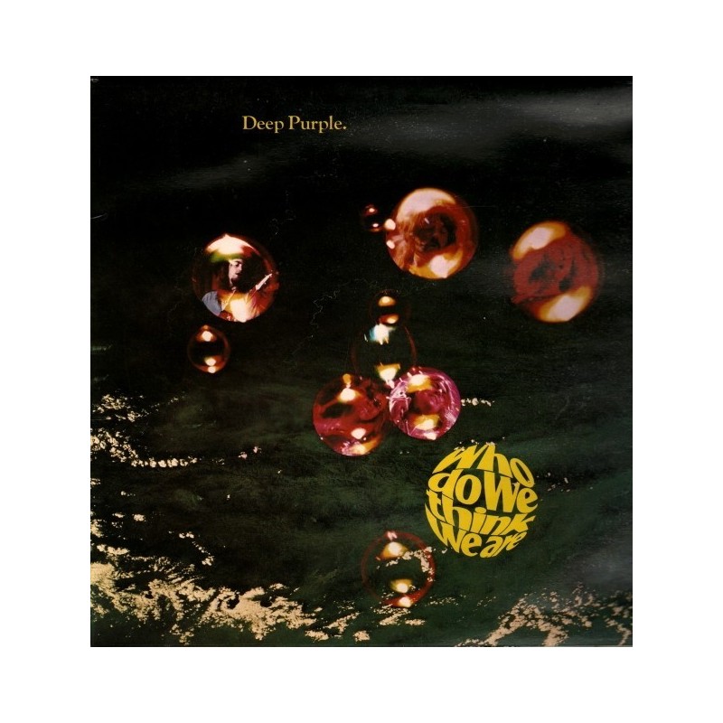 Deep Purple – Who Do We Think We Are|1973 Jugoton – LSPUR 70531 Deep Purple – Who Do We Think We Are|1973 Jugoton – LSPUR 70531