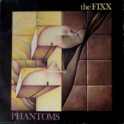 Fixx ‎The– Phantoms|1984     	MCA Records	251 361-1