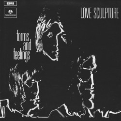 Love Sculpture ‎– Forms And Feelings|1969     	EMI	1C 038-90 637