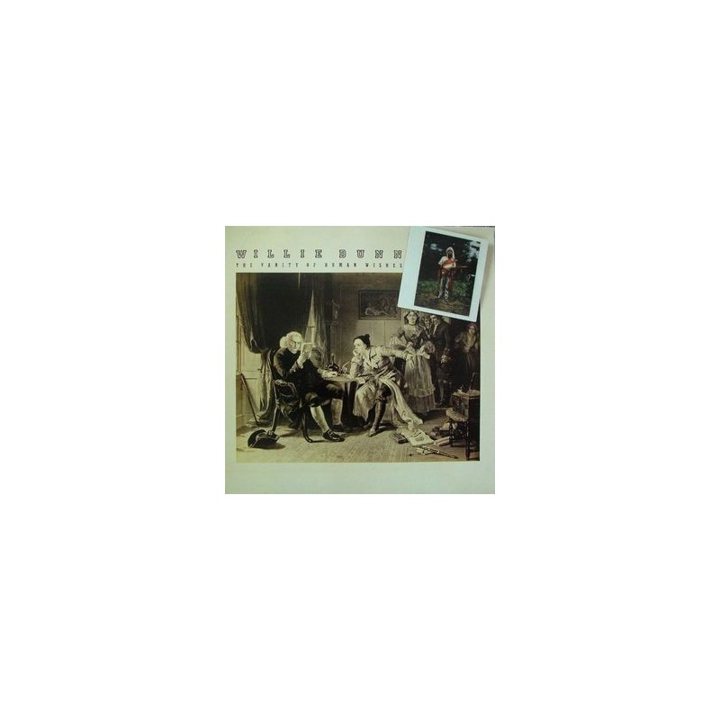 Dunn ‎Willie D– The Vanity Of Human Wishes|1984    Trikont ‎– US-08-0111