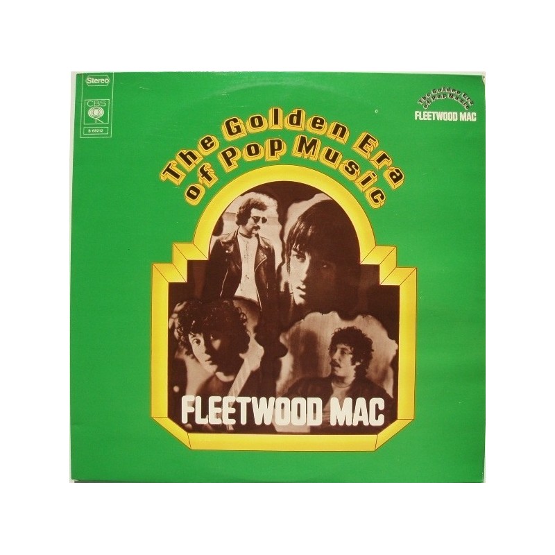 Fleetwood Mac ‎– The Golden Era Of Pop Music|1972     	CBS	S 68212