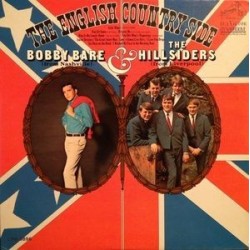 Bare Bobby & The Hillsiders ‎– The English Country Side|1967     	RCA Victor	LPM-3896