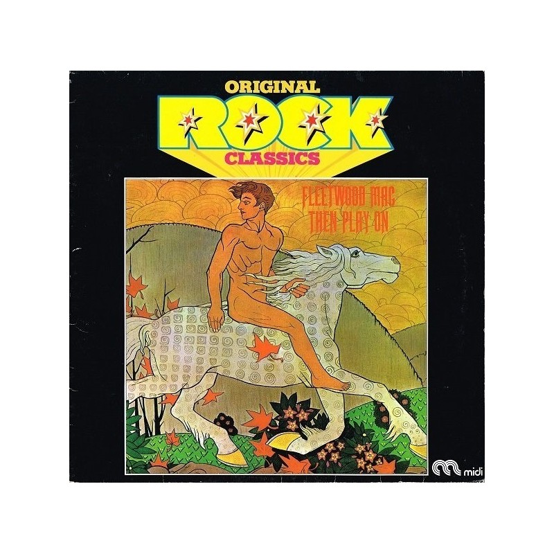 Fleetwood Mac – Then Play On|1973 Midi – MID 24 011 Fleetwood Mac – Then Play On|1973 Midi – MID 24 011