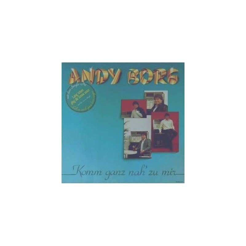 Borg Andy ‎– Komm Ganz Nah&8216 Zu Mir|1985   1C 066-15 6018 1