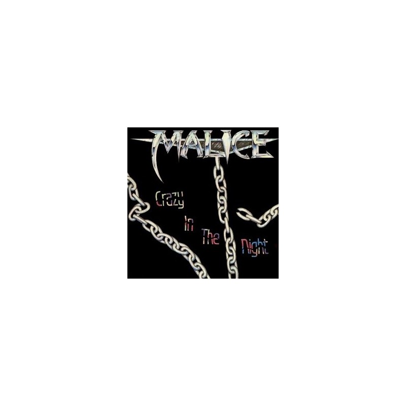 Malice– Crazy In The Night|1989 Roadracer Records – RO 9445 1 Malice– Crazy In The Night|1989 Roadracer Records – RO 9445 1