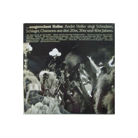 Heller ‎André – Ausgerechnet Heller,Singt Schnulzen, Schlager, &8230|1979   38842 Club Edition