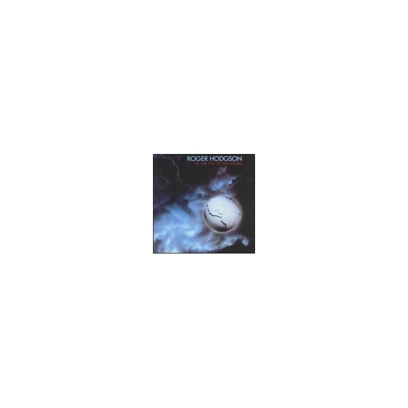 Hodgson Roger – In The Eye Of The Storm|1984 A&M Records AMLX 65004 Hodgson Roger – In The Eye Of The Storm|1984 A&M Records AMLX 65004