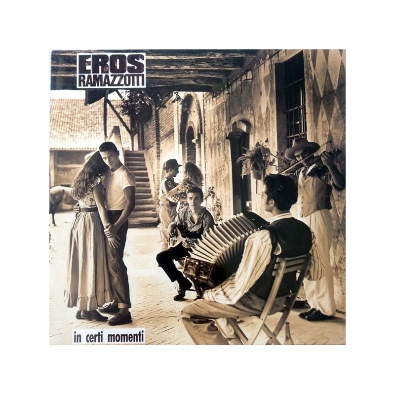Ramazzotti Eros – In Certi Momenti|1987 Hispavox 560-7 48722 1 Ramazzotti Eros – In Certi Momenti|1987 Hispavox 560-7 48722 1
