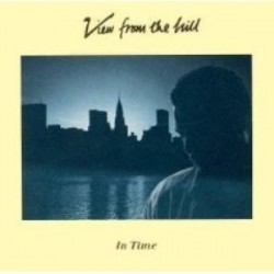 View From The Hill ‎– In Time|1987    EMI ‎– 064-7467031