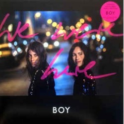 BOY ‎– We Were Here|2015    Grönland Records	LPGRON148