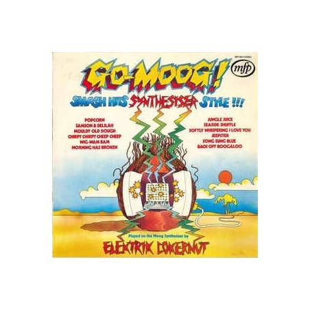 Elektrik Cokernut ‎– Go Moog!|1973     Music For Pleasure ‎– MFP 50071