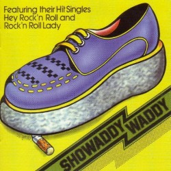 Showaddywaddy ‎– Showaddywaddy|1974    Bell Records ‎– 1 C 062-96 837