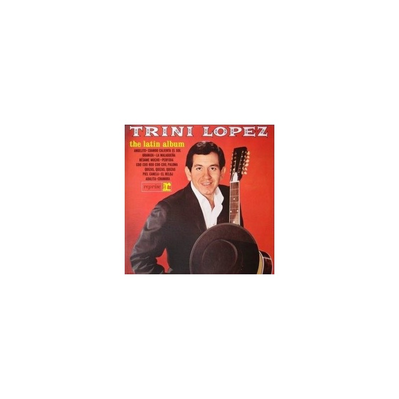 Lopez Trini – The Latin Album|1964/1973 Reprise Records – REP 44 026 Lopez Trini – The Latin Album|1964/1973 Reprise Records – REP 44 026