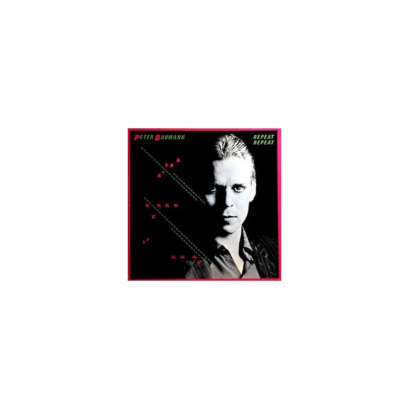 Baumann Peter – Repeat Repeat|1981 Virgin – 204 014 Baumann Peter – Repeat Repeat|1981 Virgin – 204 014
