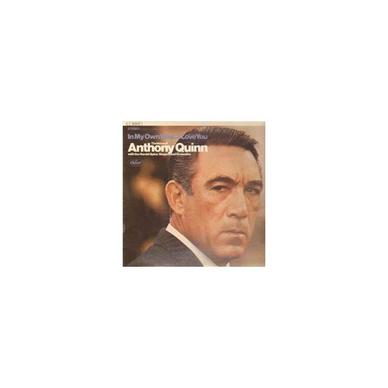 Quinn Anthony with The Harold Spina Singers – In My Own Way...I Love You|1969 Capitol Records – 1C05280071 Quinn Anthony with The Harold Spina Singers – In My Own Way...I Love You|1969 Capitol Records – 1C05280071