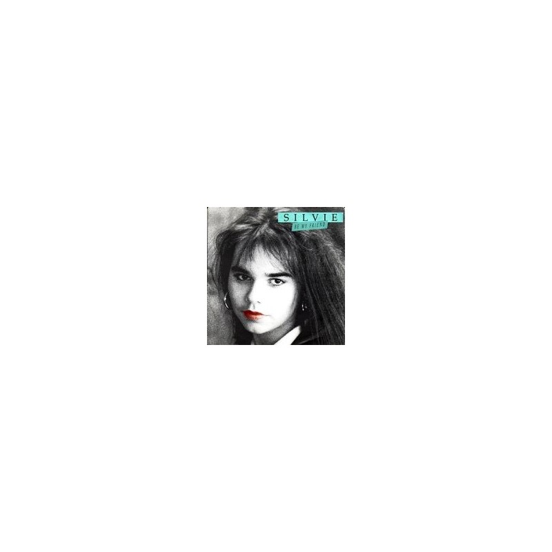 Silvie-be my Friend|1988 Philips 836 360-1 Silvie-be my Friend|1988 Philips 836 360-1