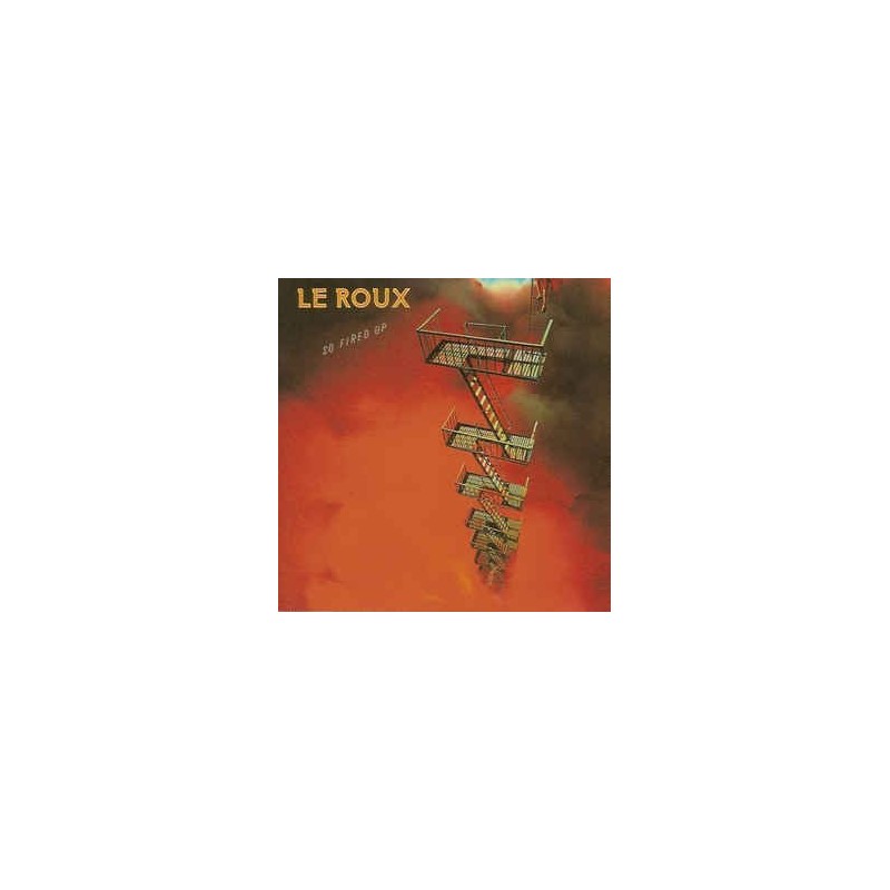 Le Roux – So Fired Up|1983 RCA – PL 84510 Le Roux – So Fired Up|1983 RCA – PL 84510