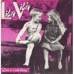Lila Vila ‎– Love Is A Real Thing|1989     Not On Label ‎– 842248
