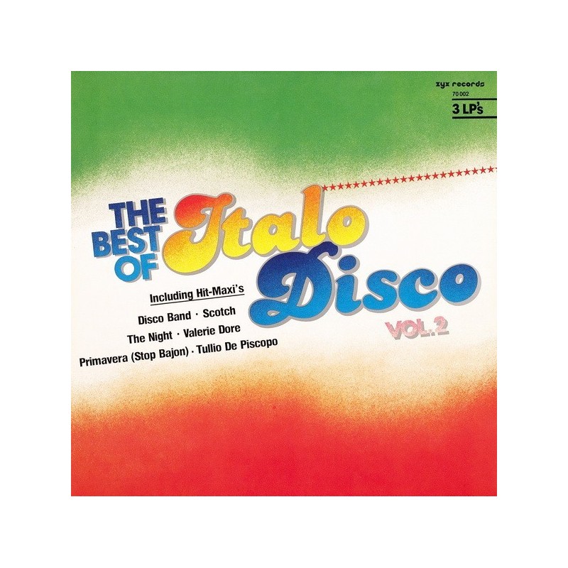 Various ‎– The Best Of Italo Disco Vol. 2|1984        ZYX Records	70002-3 LP´s