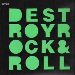 Mylo ‎– Destroy Rock & Roll|2004   Breastfed Recordings ‎– BFD014-Maxisingle