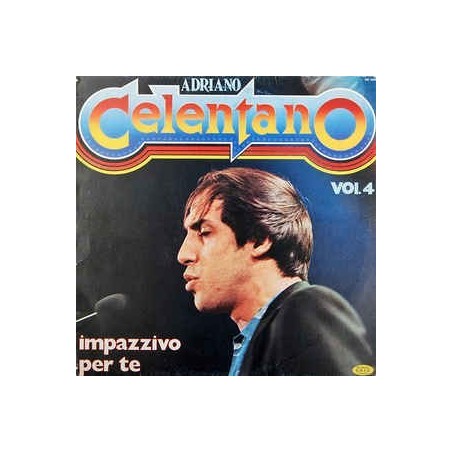 Celentano Adriano ‎– Impazzivo Per Te - Vol. 4|1981     SM 3892
