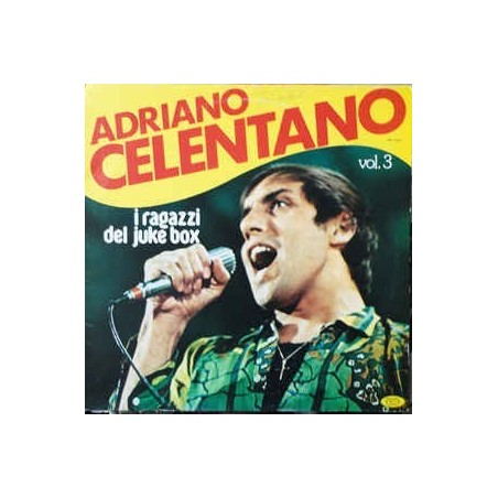 Celentano Adriano ‎– I Ragazzi Dei Juke Box - Vol. 3|1981   SM 3891