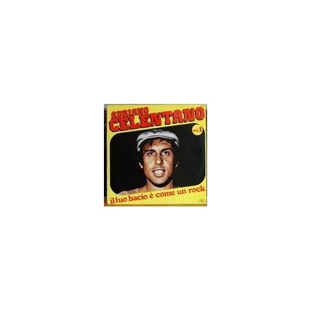 Celentano Adriano ‎– Il Tuo Bacio É Come Un Rock Vol. 1|1981        SM 3889