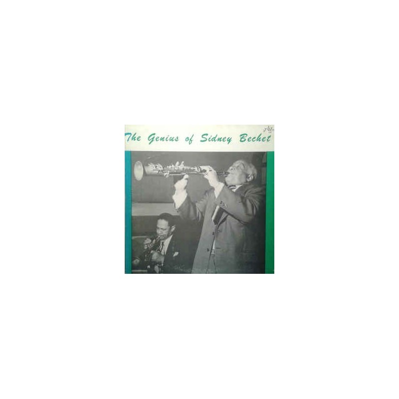 Bechet Sidney ‎– The Genius Of Sidney Bechet|Jazzology ‎– J-35