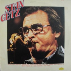 Getz Stan ‎– Same| 1982     Joker ‎– SM 3967