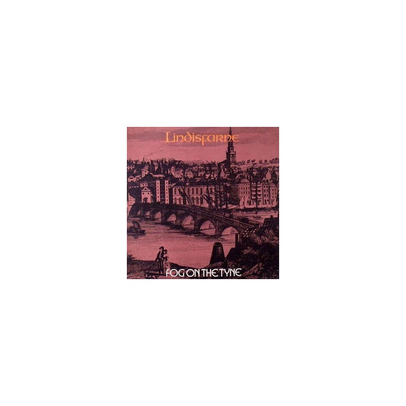 Lindisfarne ‎– Fog On The Tyne|1971    Philips ‎– 6369 914