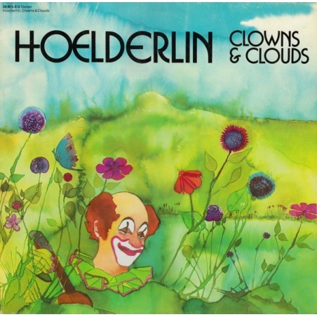 Hoelderlin ‎– Clowns & Clouds|1976     Spiegelei ‎– 26 605-6 U