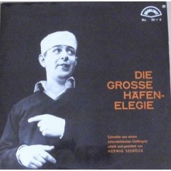 Seeböck ‎Herwig – Die Grosse Häfen-Elegie|1965   Quodlibet ‎– Qu 30 &8211 2